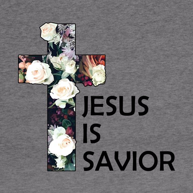 Jesus Is Savior Christian by Jennifer